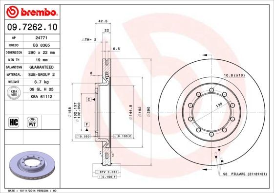 Stabdžių diskas BREMBO 09.7262.10