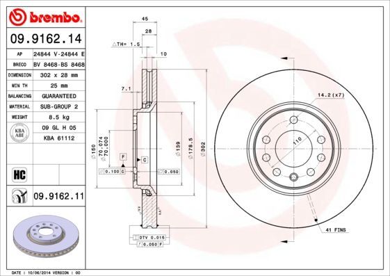 Stabdžių diskas BREMBO 09.9162.11
