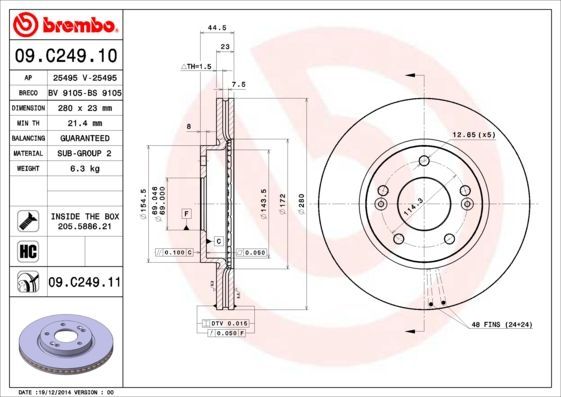 Stabdžių diskas BREMBO 09.C249.11