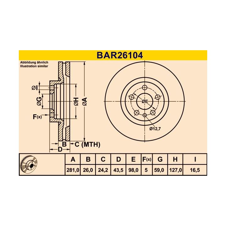Stabdžių diskas BARUM BAR26104